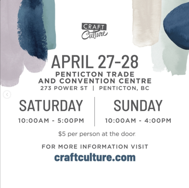 Craft Culture (@craftcultureshows) Penticton Spring 2024