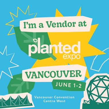 Blue, green, yellow graphic advertising Planted Expo product trade show in Vancouver, BC June 1-2